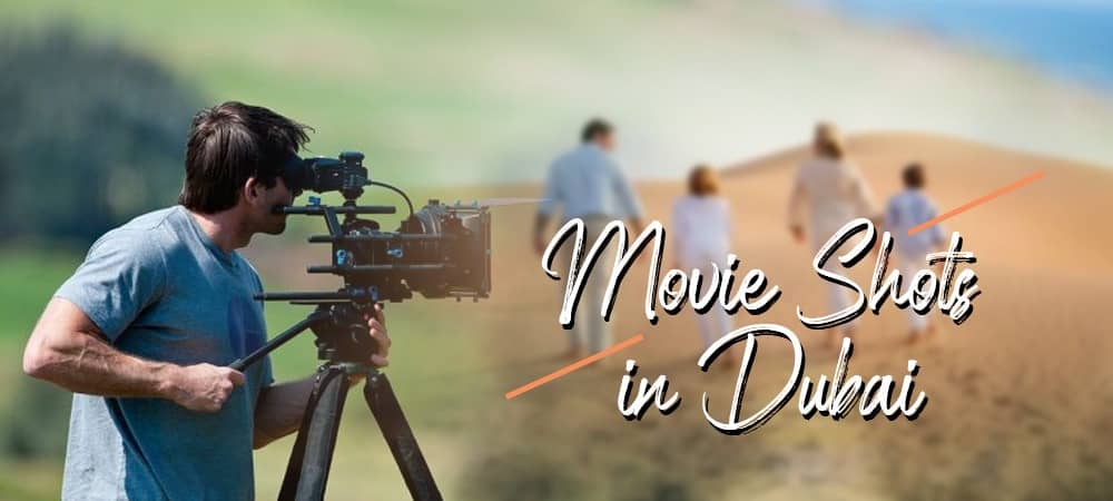 Movies Shot in Dubai &amp; Abu Dhabi